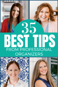 Best Tips From Professional Organizers And Bloggers - Practical Perfection