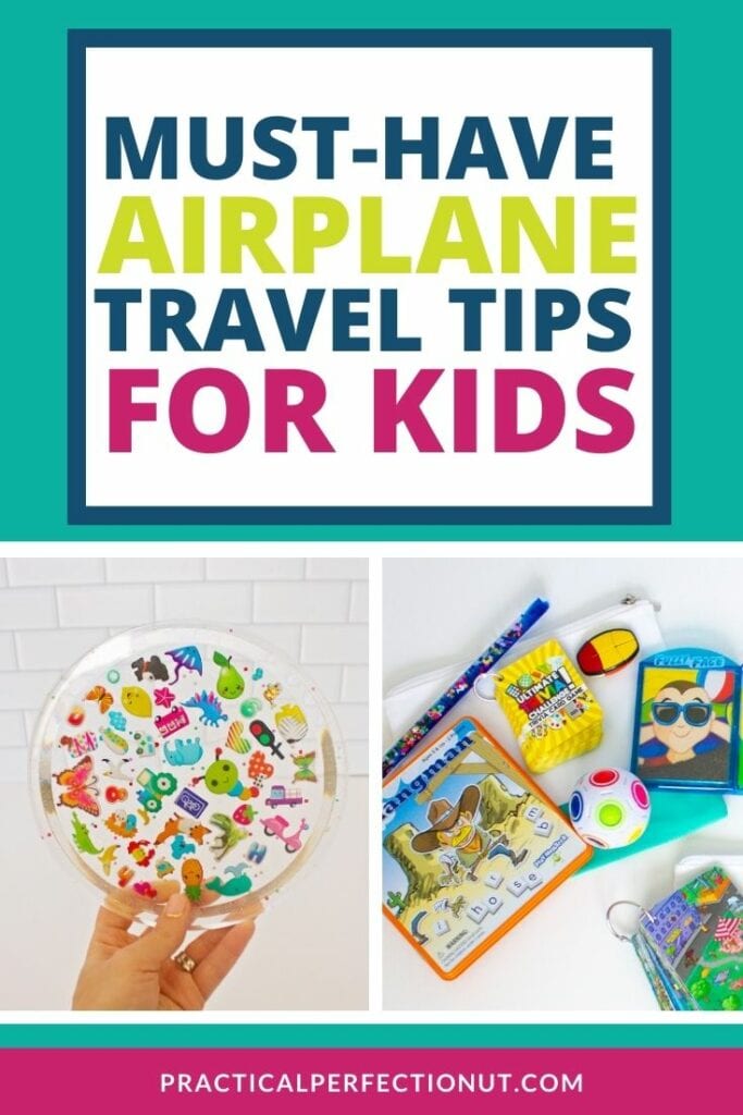23 Awesome Tips for Traveling with kids on an Airplane - Practical
