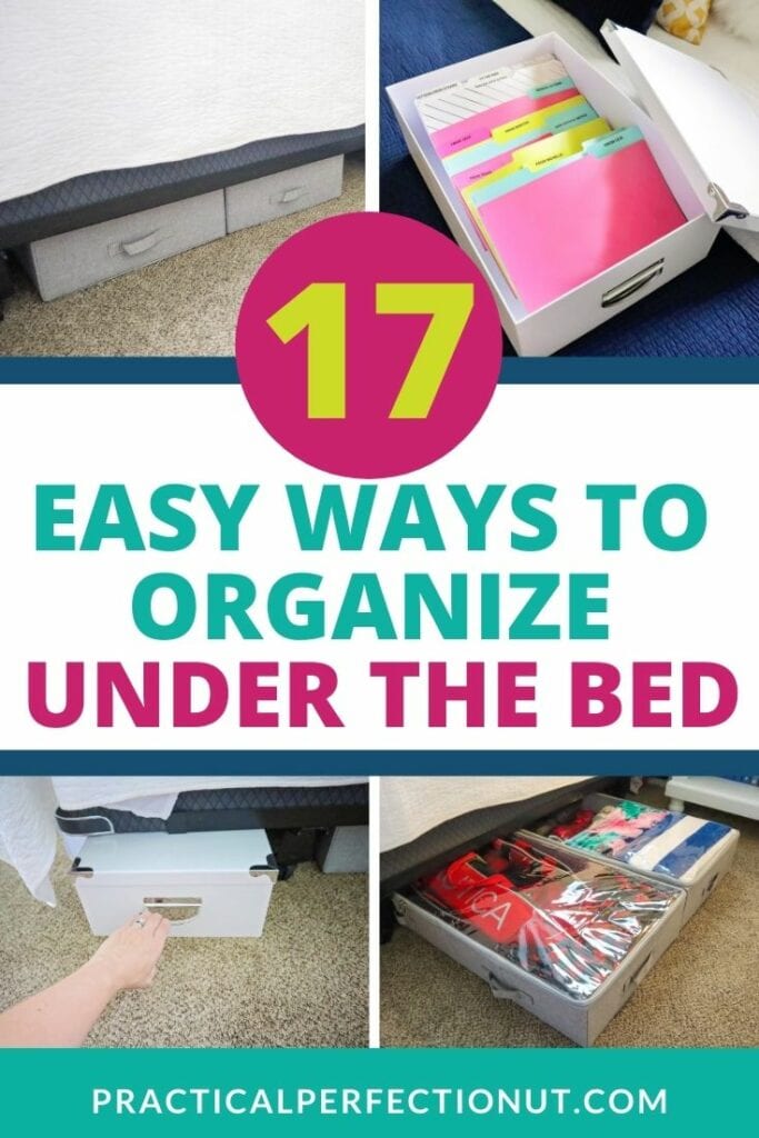 17 Practical Ideas for Organizing Under Your Bed - Practical Perfection