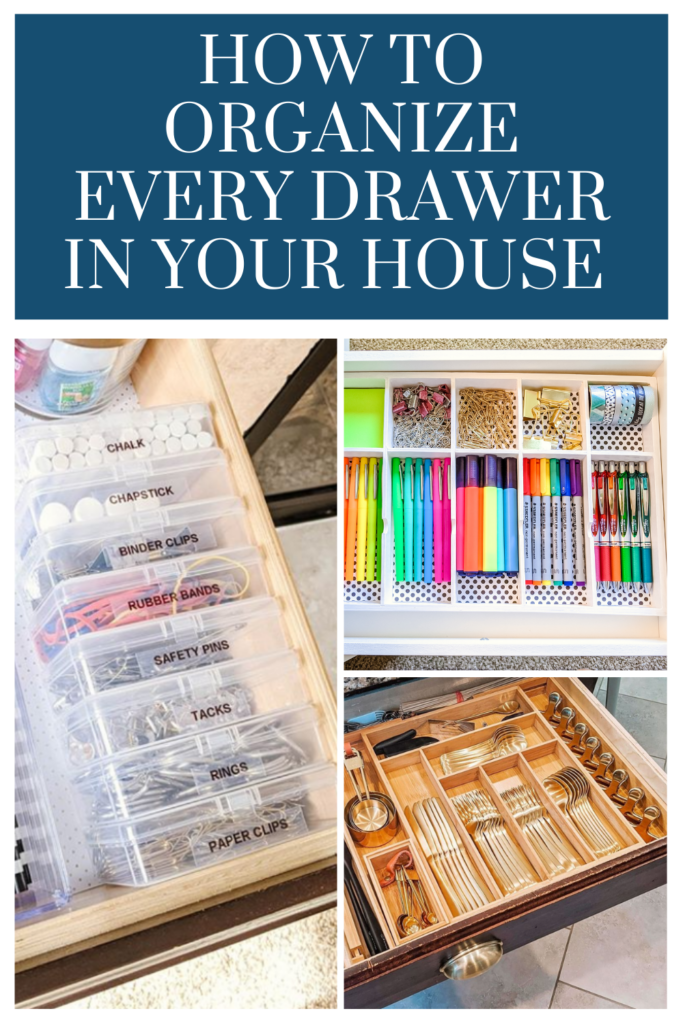 How to Organize Every Drawer in Your House