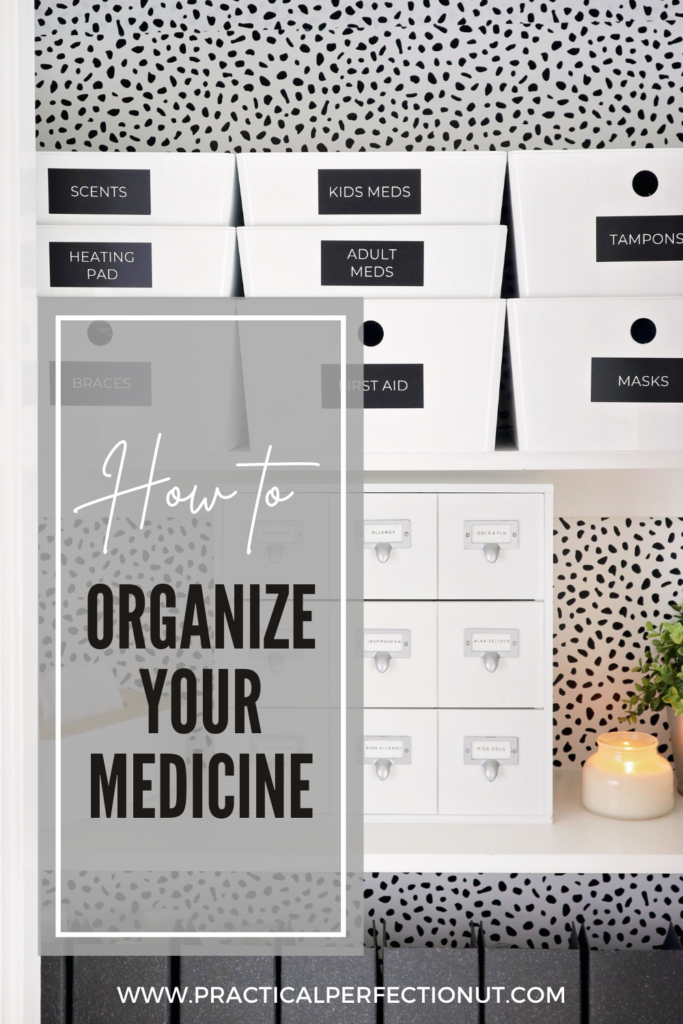 organize medicine cabinet