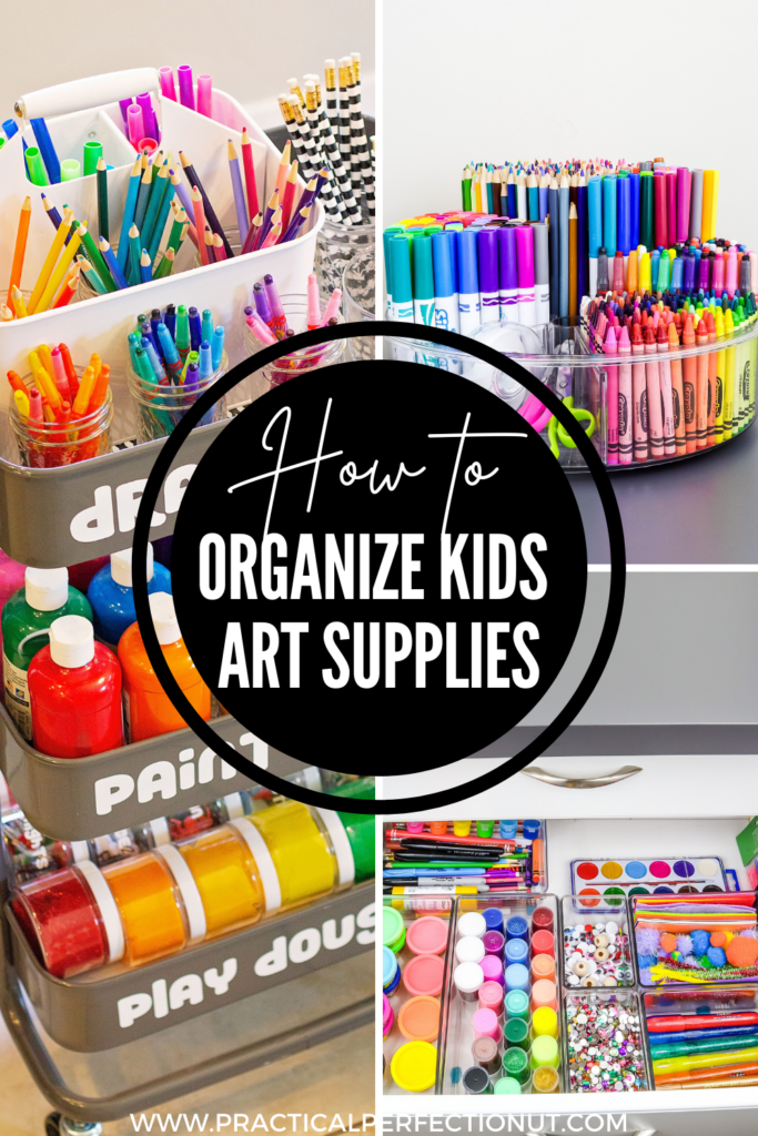 How to Organize Kids Arts and Crafts Supplies - Organize by Dreams