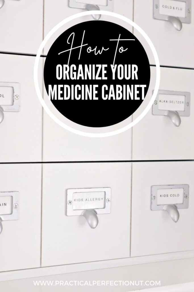 How to Organize the Family Medicine Cabinet - Pancakes & French Fries