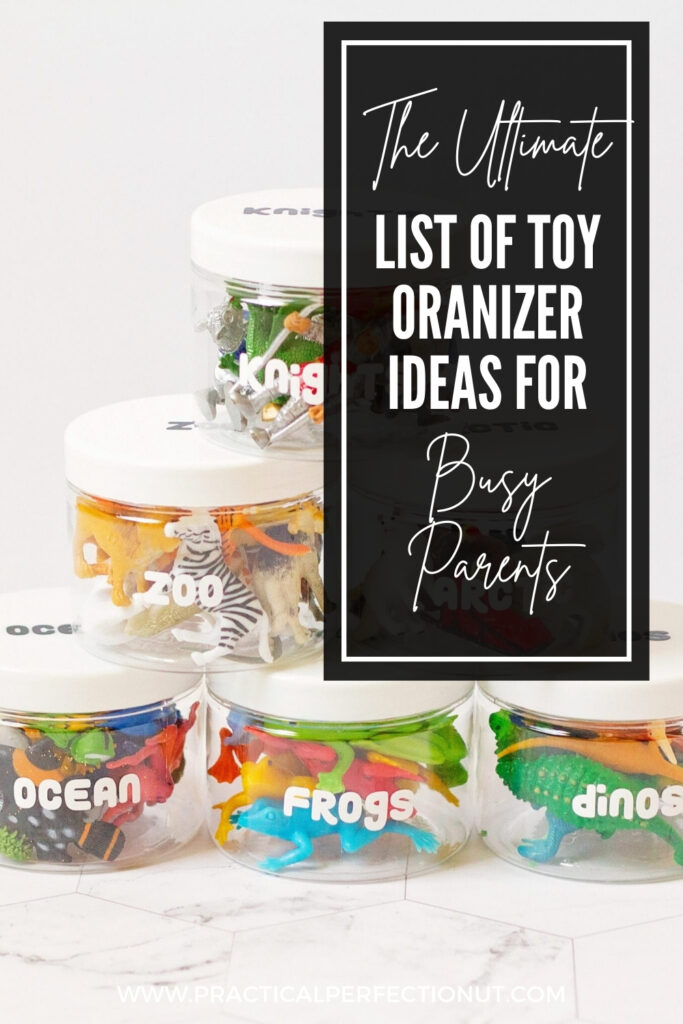 ultimate list of ways to organize toys